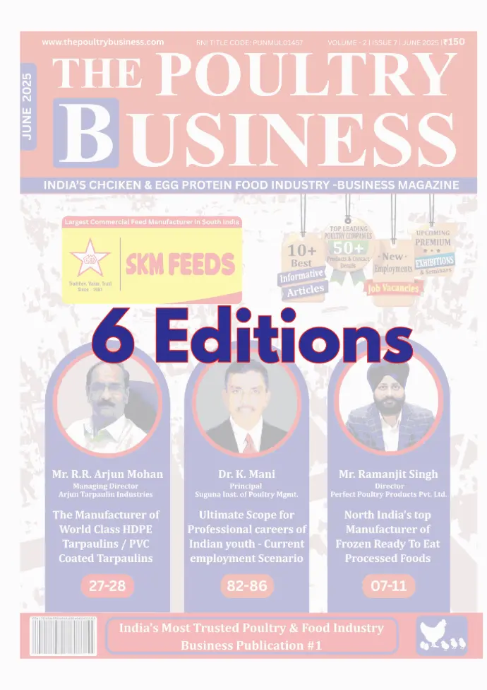 Half Yearly Subscription (6 Months) - THE POULTRY BUSINESS - Monthly Magazine